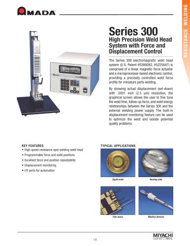 Series 300 High Precision Electronic Weld Head