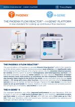 THE PHOENIX FLOW REACTOR™ – H-GENIE® PLATFORM