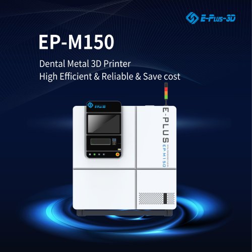 EP-M150T Dental Metal 3D Printer