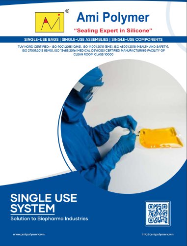 Single-Use Bioprocessing Systems: SINGLE-USE BAGS | SINGLE-USE ASSEMBLIES | SINGLE-USE COMPONENTS