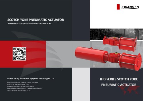 JUHANG JHD Scotch Yoke Pneumatic Actuator-E-Catalogue