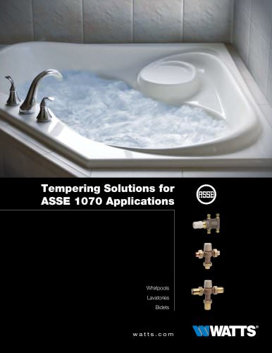 Tempering Solutions for ASSE 1070 Applications