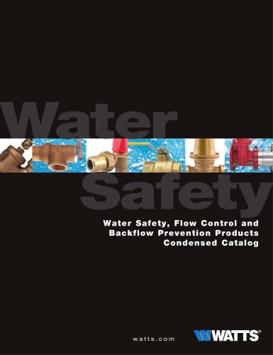 Water Safety, Flow Control and Backflow Prevention Products Condensed Catalog