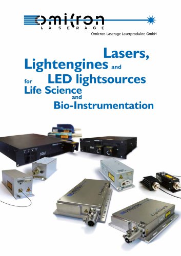 Lasers, Lightengines and LED Lightsources for Life Science and Bio-Instrumentation