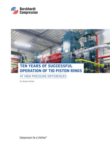 Ten years of successful operation of TID piston rings