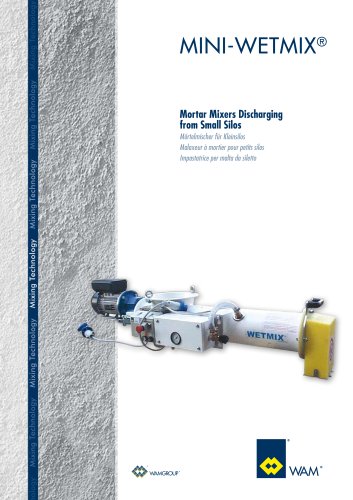 Motor Mixers Dishariging from Small Silos MINI-WETMIX Brochure