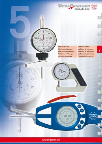 Medidores rápidos  Medidores de espesores  Medidores de profundidad  Verificadores de interiores  Dispositivos de centrado