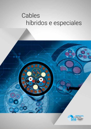 Cables h&iacute;bridos y especiales