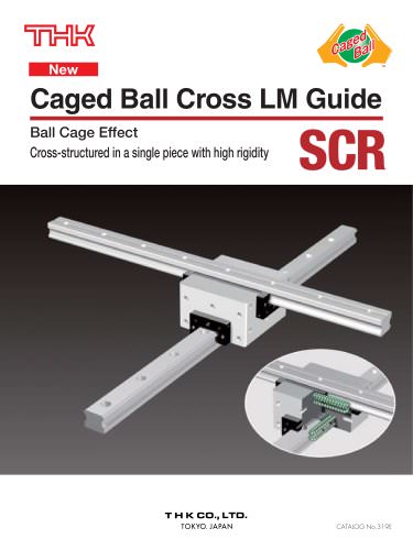 Caged Ball Cross LM Guide Model SCR