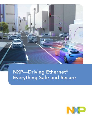 NXP—Driving Ethernet® Everything Safe and Secure