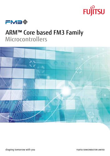 ARM Core Based FM3 Family Microcontrollers