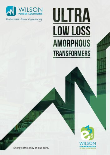 ULTRA LOW LOSS AMORPHOUS TRANSFORMERS