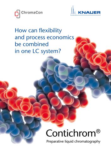 Purification solutions: Contichrom system, How can flexibility and process economics be combined in one LC system?