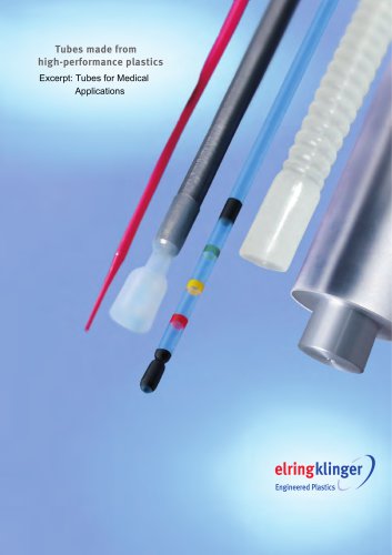 Tubes for Medical Application