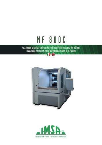 MF 800C | Deep drilling machine for blocks and mechanical parts up to 2 tonnes