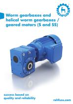 Worm gearboxes and helical worm gearboxes / geared motors (S and SS)