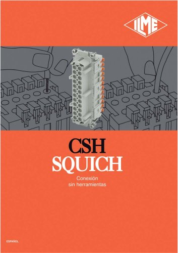 Serie CSH SQUICH - Conexión sin herramientas