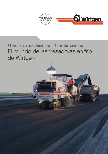 El mundo de las fresadoras en frio de Wirtgen