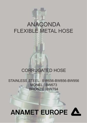 ANACONDA  FLEXIBLE METAL HOSE