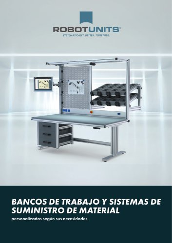 Bancos de trabajo y suministro de material