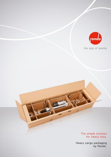 Rondo heavy cargo packaging