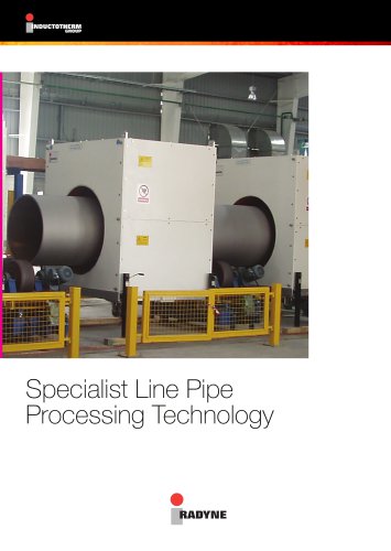 Specialist Line Pipe Processing Technology