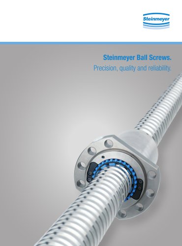 Steinmeyer Ball Screws. Precision, quality and reliability.