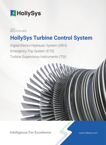 Intelligence For Excellence www.hollysys.com HollySys Turbine Control System