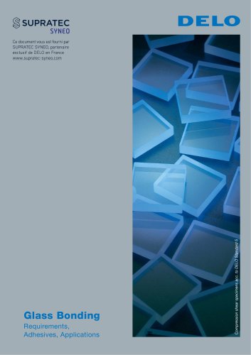Glass Bonding Requirements, Adhesives , Applications