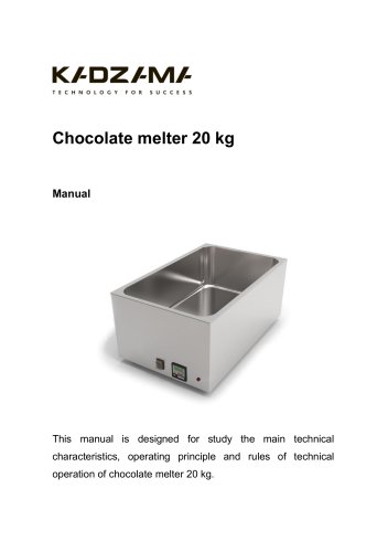Chocolate melter 20 kg