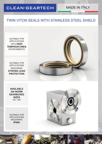 TWIN VITON SEALS WITH STAINLESS STEEL SHIELD