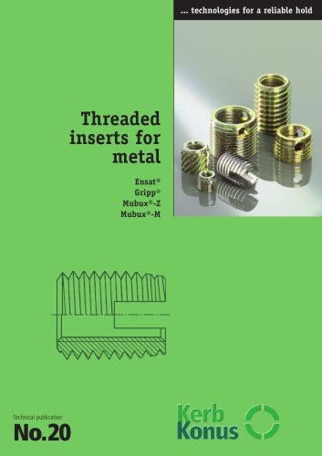 Threaded inserts for metals