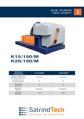 2 SHAFT INDUSTRIAL SHREDDER K 150/M ELECTRIC DRIVE WITH AUTOMATIC TRANSMISSION