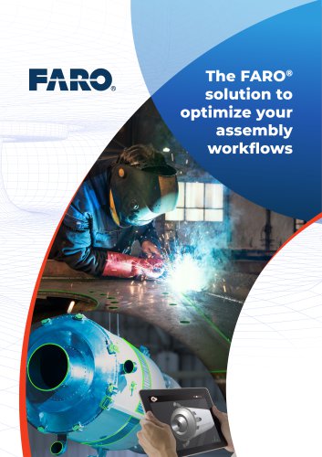 The FARO® solution to optimize your assembly workflows