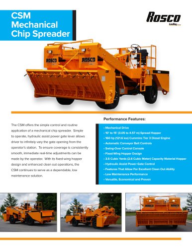 CSM Mechanical Chip Spreader