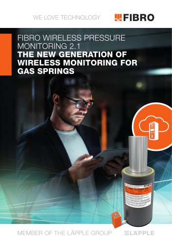 WIRELESS PRESSURE MONITORING 2.1 THE NEW GENERATION OF WIRELESS MONITORING FOR GAS SPRINGS