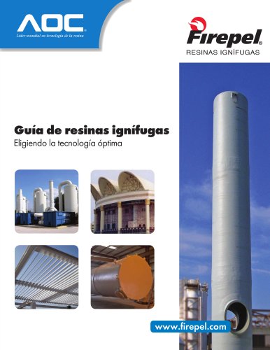 Guía de resinas ignífugas RESINAS IGNÍFUGAS ® Eligiendo la tecnología óptima