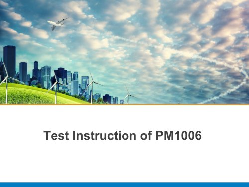 Test Instruction of PM1006