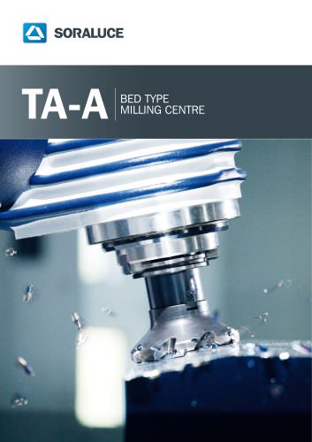 TA-A BED TYPE MILLING CENTRE