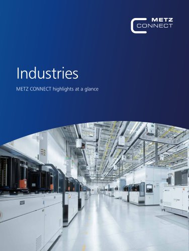 Industries &ndash; METZ CONNECT highlights at a glance