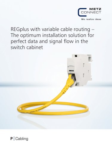 P|Cabling - REGplus with variable cable routing – The optimum installation solution for perfect data and signal flow in the switch cabinet