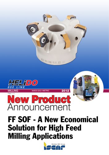 FF SOF - A New Economical Solution for High Feed Milling Applications