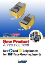 New P and M Chipformers for TNF Face Grooving Inserts