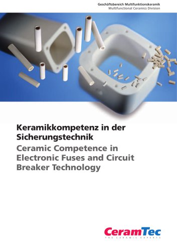 Ceramic Competence in Electronic Fuses and Circuit Breaker Technology