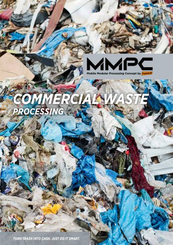 Commercial Waste - Processing with MMPC