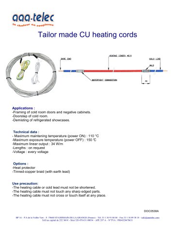 Tailor made CU heating cords