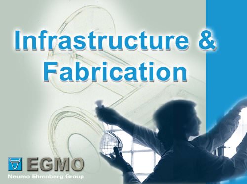 Infrastructure & fabrication procedures