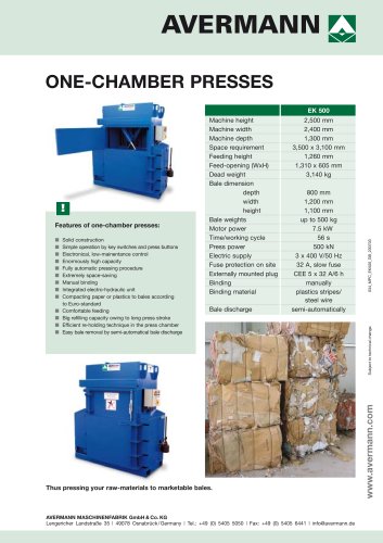 One-chamber presses