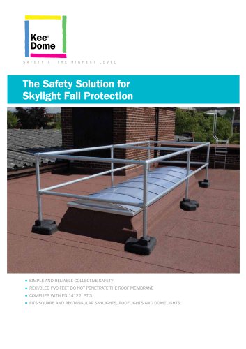 The Safety Solution for Skylight Fall Protection Kee Dome