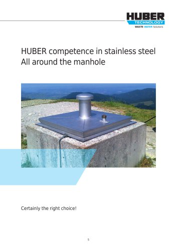 HUBER competence in stainless steel All around the manhole